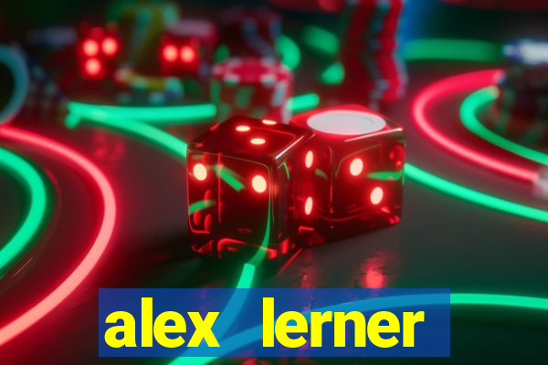 alex lerner jornalista fortuna